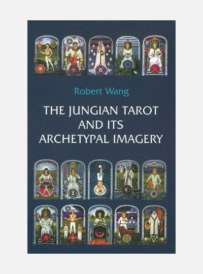 Jungian tarot and its archetypal imagery - volume 2