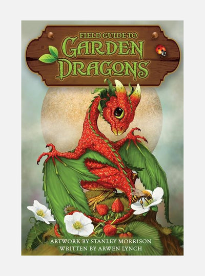 Field Guide To Garden Dragons