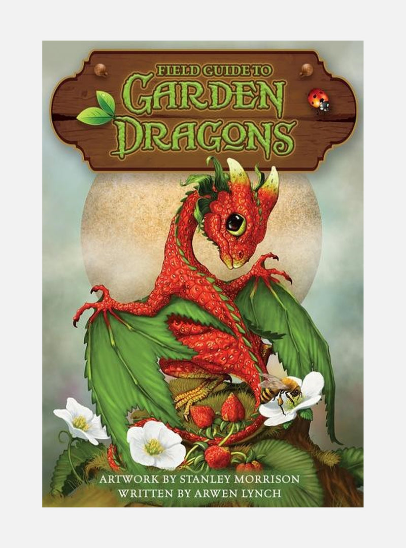 Field Guide To Garden Dragons