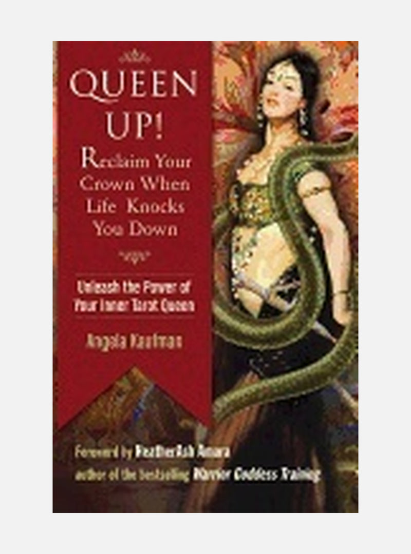 Queen up! - unleash the power of your inner tarot queen