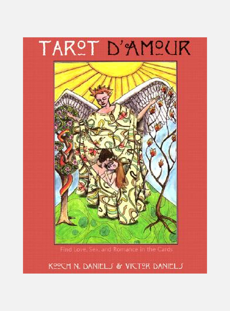 Tarot D'Amour: Find Love, Sex, and Romance in the Cards