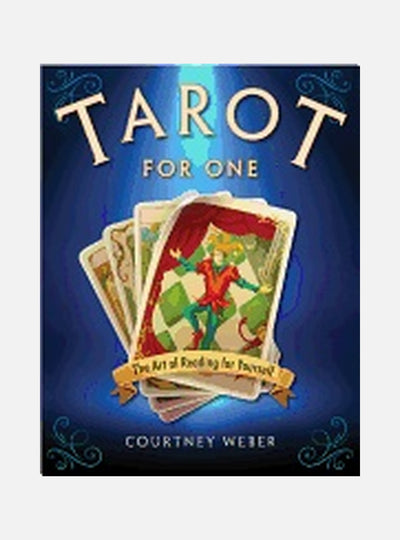 Tarot for one - the art of reading for yourself