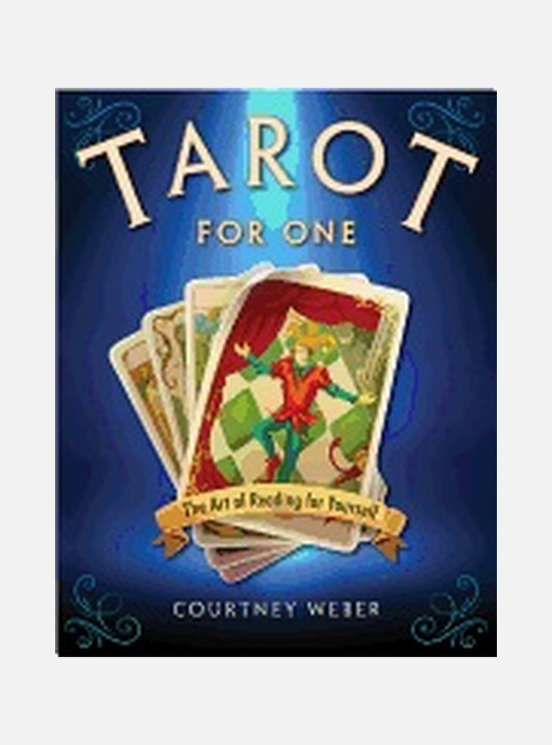 Tarot for one - the art of reading for yourself
