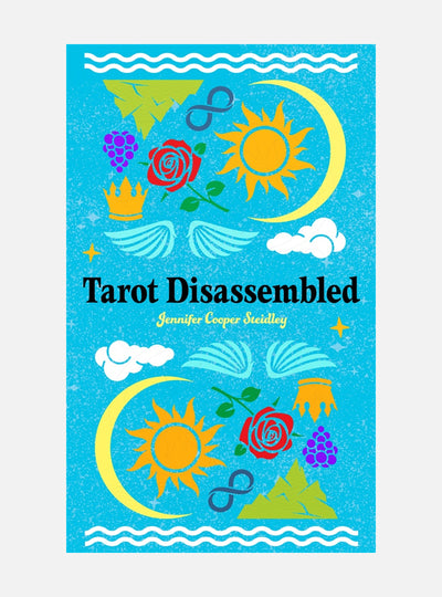 Tarot Disassembled: (78 Full-Color Cards)