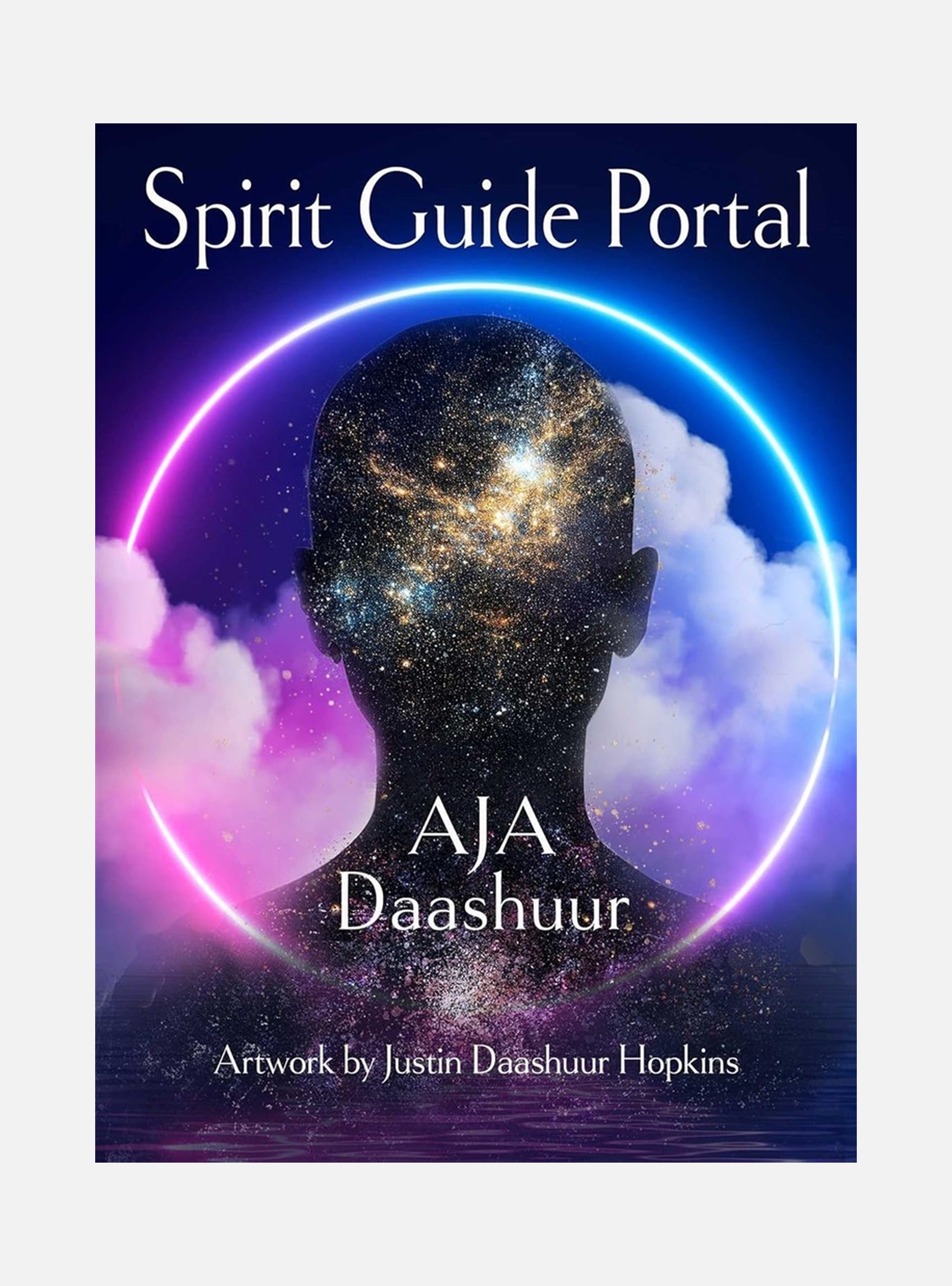 Your Spirit Guides: An Oracle Deck for Higher Wisdom (40 Full-Color Cards & 128-Page Full-Color Guidebook)