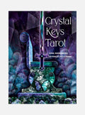 Crystal Keys Tarot: (78 Cards and 176-Page Full-Color Guidebook)
