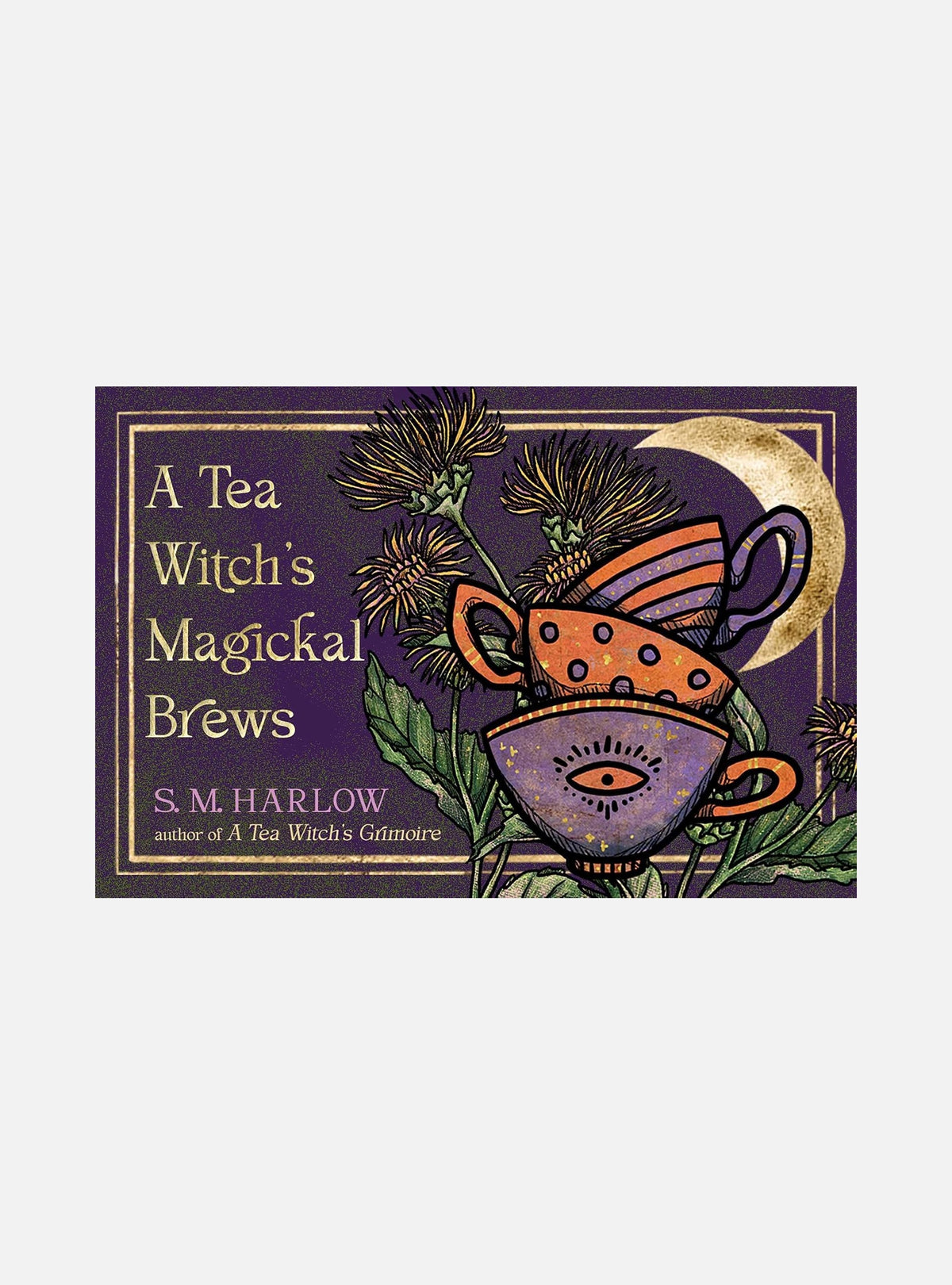 A Tea Witch's Magickal Brews