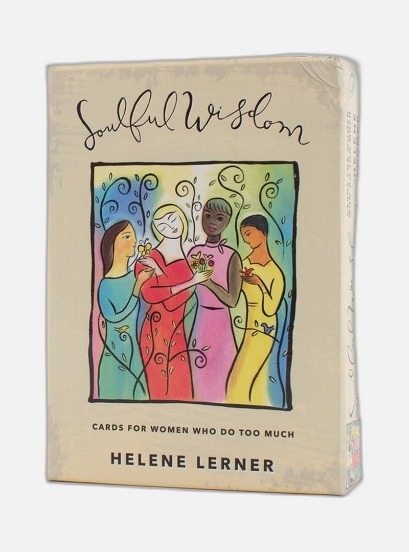 Soulful Wisdom Deck : Cards for Women Who do Too Much