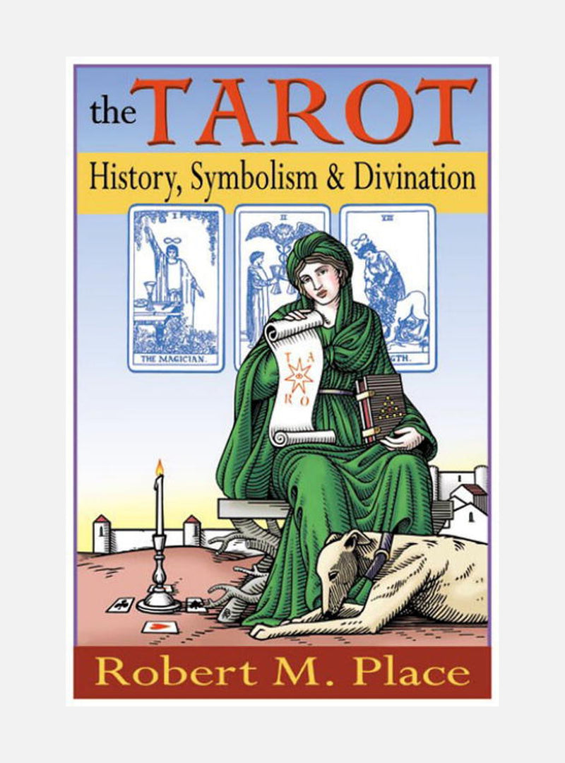 Tarot (The): History, Symbolism & Divination