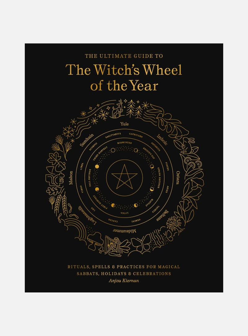The Ultimate Guide to the Witch's Wheel of the Year