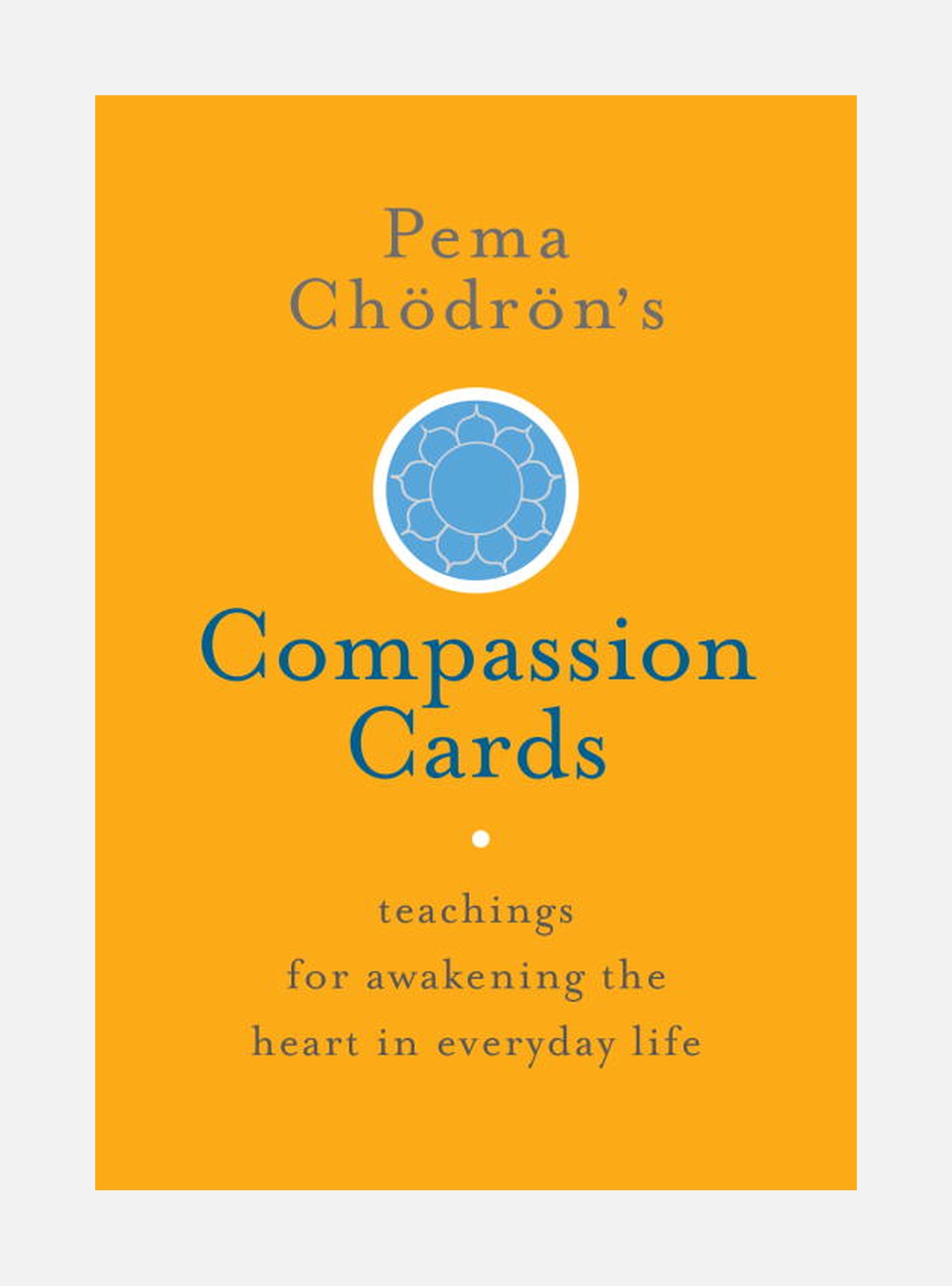 Pema chodrons compassion cards
