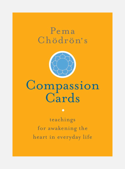 Pema chodrons compassion cards