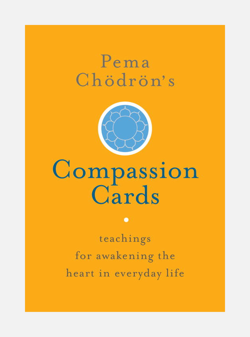 Pema chodrons compassion cards