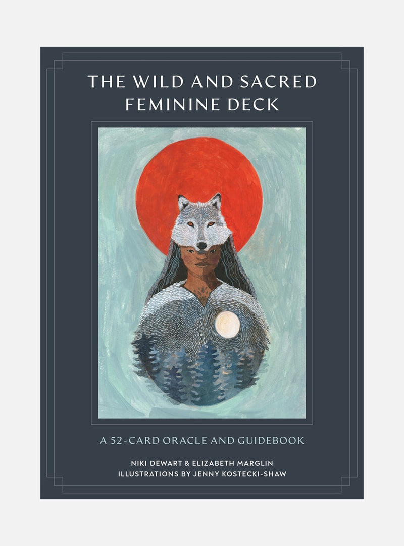 Wild and Sacred Feminine Deck - A 52-Card Oracle and Guidebook