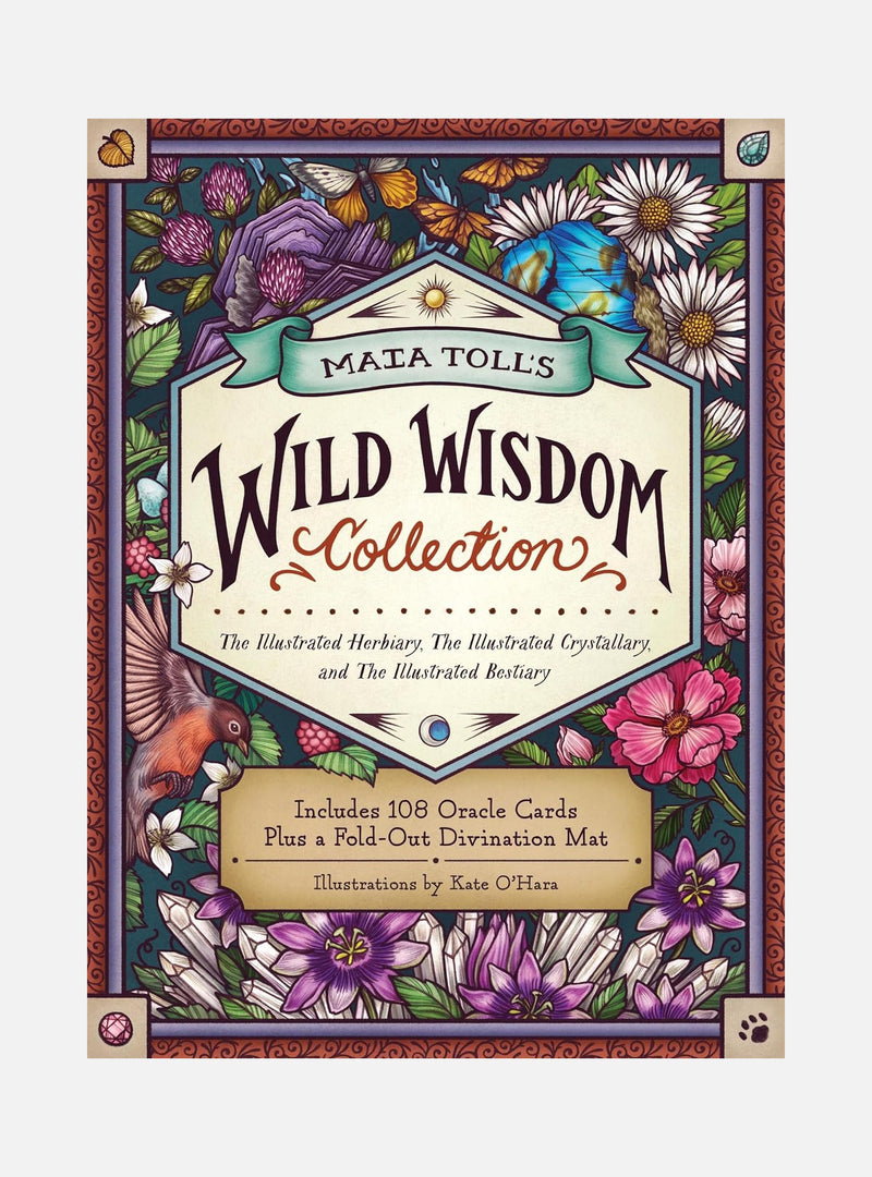 Maia Toll's Wild Wisdom Collection: The Illustrated Herbiary, The Illustrated Crystallary, and The Illustrated Bestiary; A Three-Book Set; Includes 108 Oracle Cards plus a Fold-Out Divination Mat