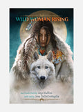 Wild Woman Rising