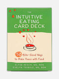 Intuitive Eating Card Deck: 50 Bite-Sized