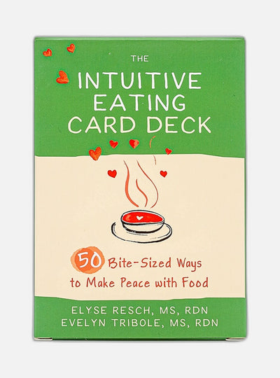 Intuitive Eating Card Deck: 50 Bite-Sized