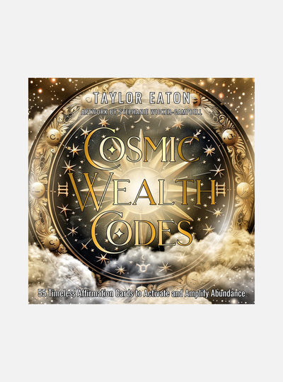 Cosmic Wealth Codes Affirmation Deck: Timeless Affirmations to Activate and Amplify Abundance (55 Full-Color Cards)