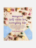 Magical Self-Care For Everyday Life