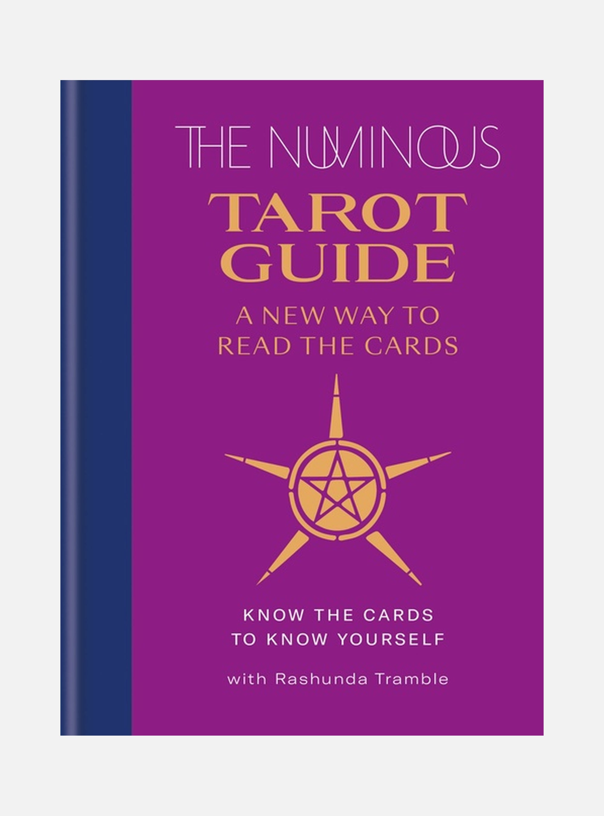 Numinous Tarot Guide: A New Way To Read Th