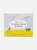 Ways of Tuning Your Senses