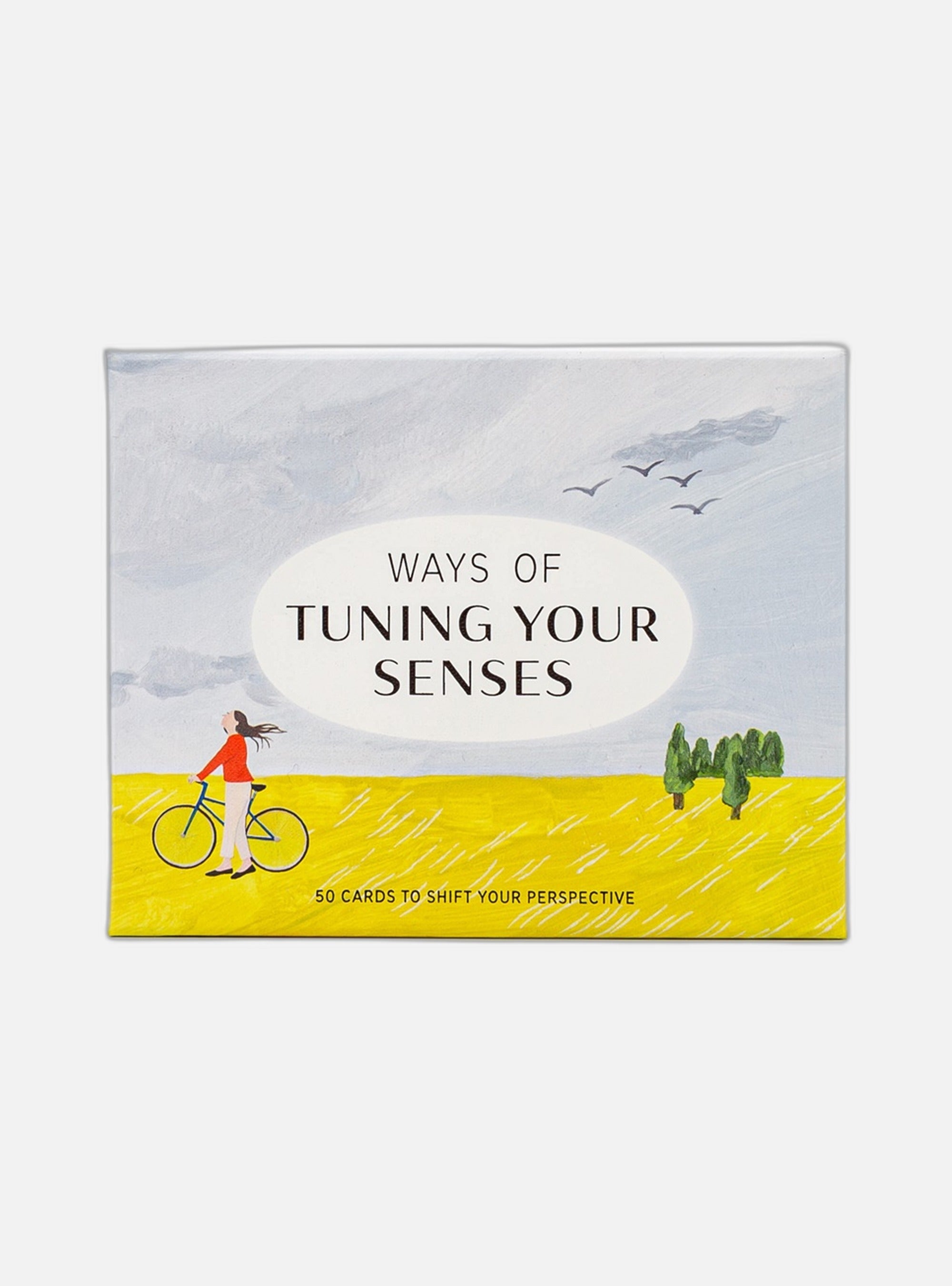 Ways of Tuning Your Senses