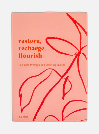Restore, Recharge, Flourish: 52 Cards--Sel