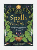 Spells for Living Well