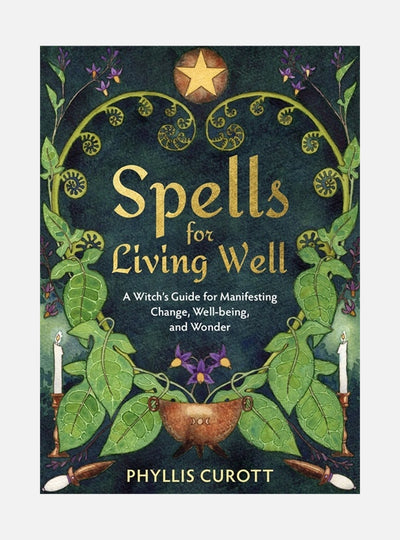 Spells for Living Well
