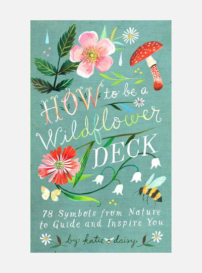 How to Be a Wildflower Deck