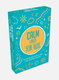 Calm Cards for Kids: 52 Comforting Cards to Help Your Child Feel Relaxed