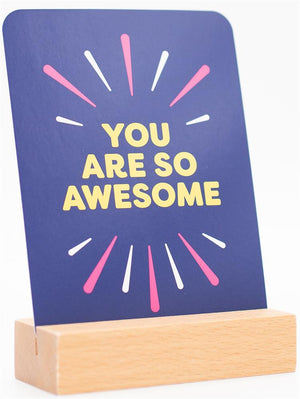 You Are So Awesome