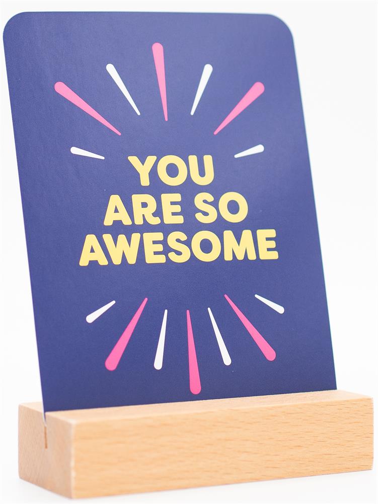 You Are So Awesome