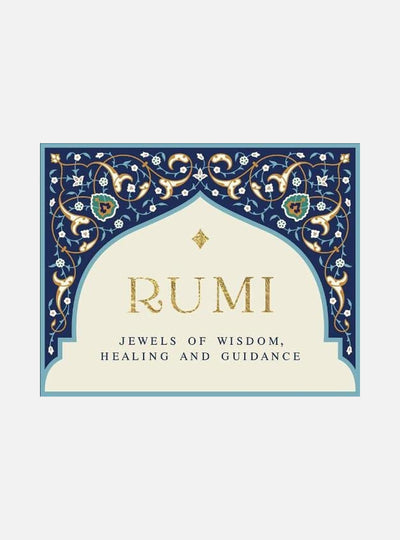 Rumi - Jewels Of Wisdom, Healing And Guidance