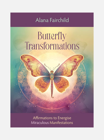 Butterfly Transformations: Affirmations to Energise Miraculous Manifestations