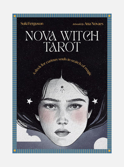 Nova Witch Tarot: A Deck for Curious Souls in Search of Magic