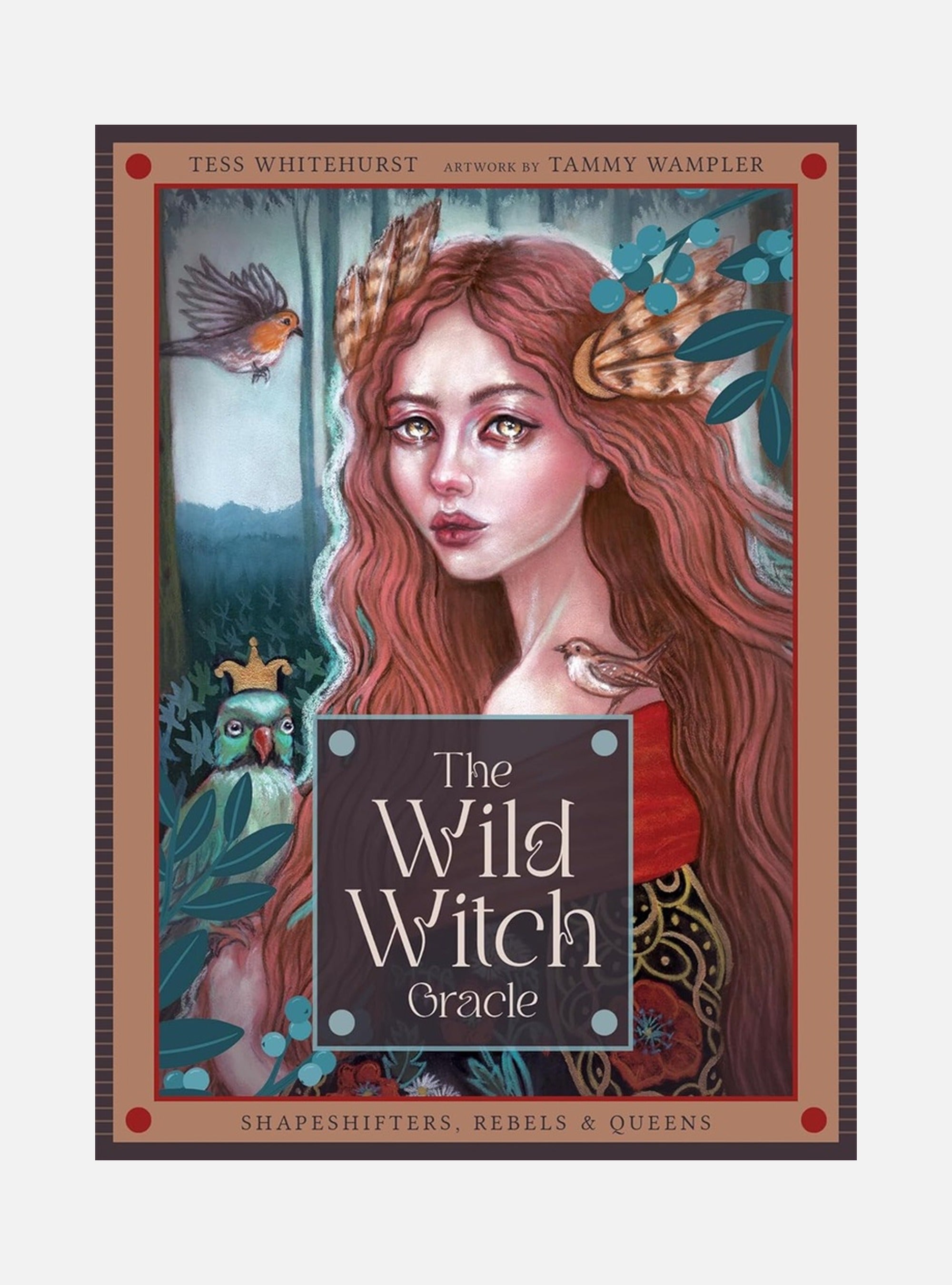 The Wild Witch Oracle: Shapeshifters, Rebels & Queens