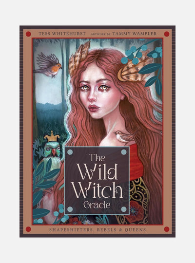 The Wild Witch Oracle: Shapeshifters, Rebels & Queens