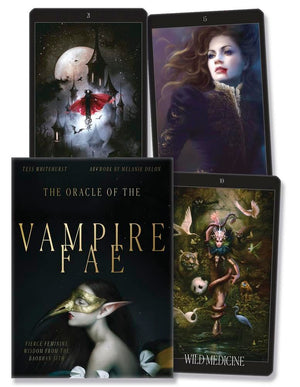 Oracle of the Vampire Fae: Fierce Feminine Wisdom for the Baobhan Sith
