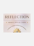 Reflection - Mindful Ritual Cards