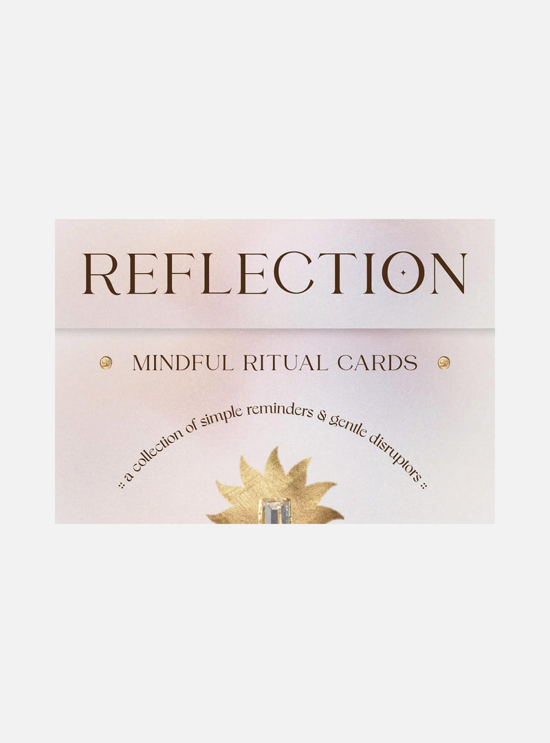 Reflection - Mindful Ritual Cards