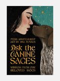 Ask the Canine Sages