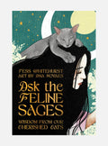 Ask the Feline Sages