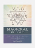Magickal Spellcards : Craft - Cast - Activate - Empower