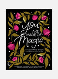 You Are Made of Magic