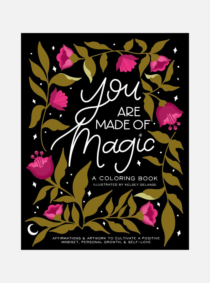 You Are Made of Magic