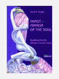 Crowley Tarot: Mirror of the Soul