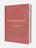 Numerologi : en handbok för vägledning, insikt och klarhet