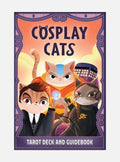 Cosplay Cats Tarot Deck and Guidebook